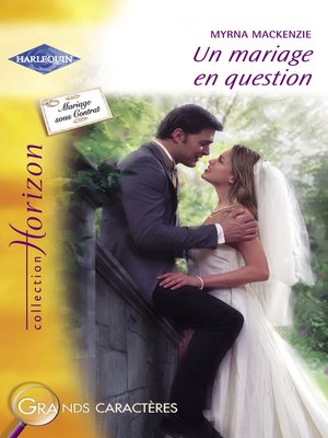 cover image of Un mariage en question (Harlequin Horizon)